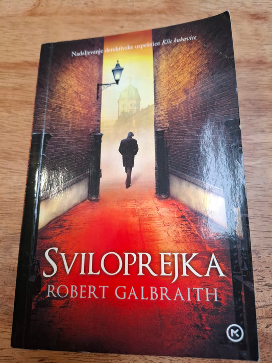 Sviloprejka, Robert Galbraith