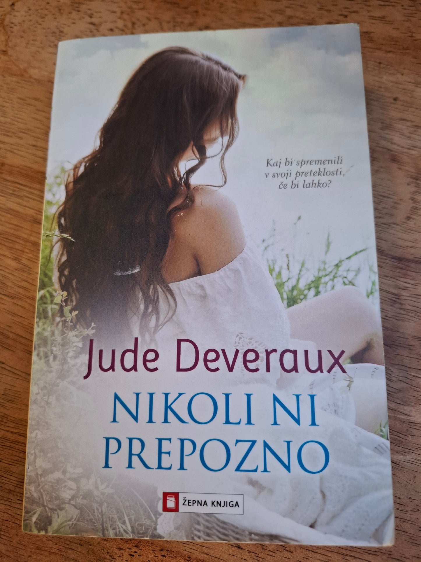 Nikoli ni prepozno  Jude Deveraux