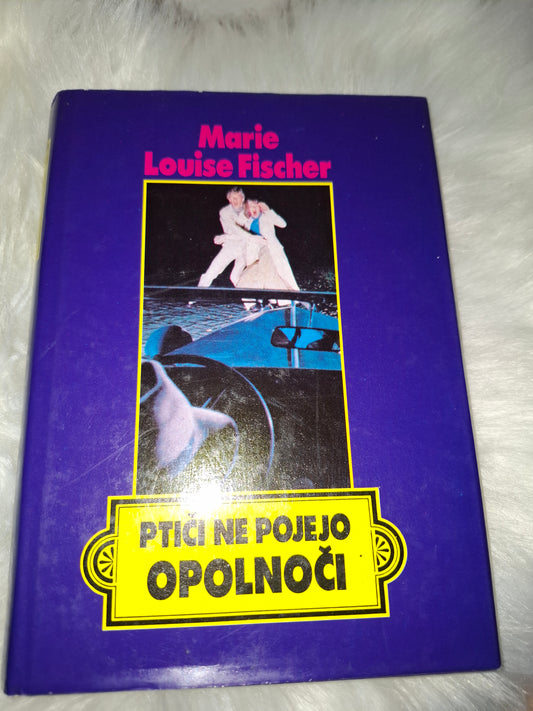 Ptiči ne pojejo opolnoči, M. Louise Fischer