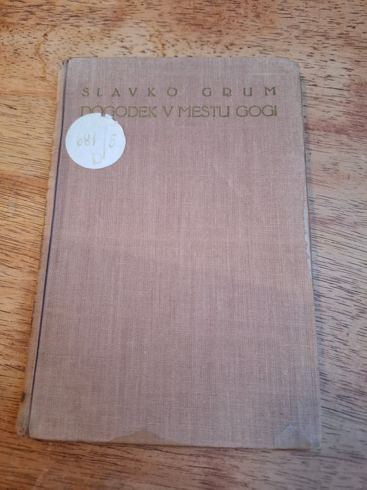 Dogodek v mestu Gogi Slavko Grum