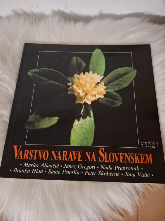 Varstvo narave na Slovenskem več avtorjev