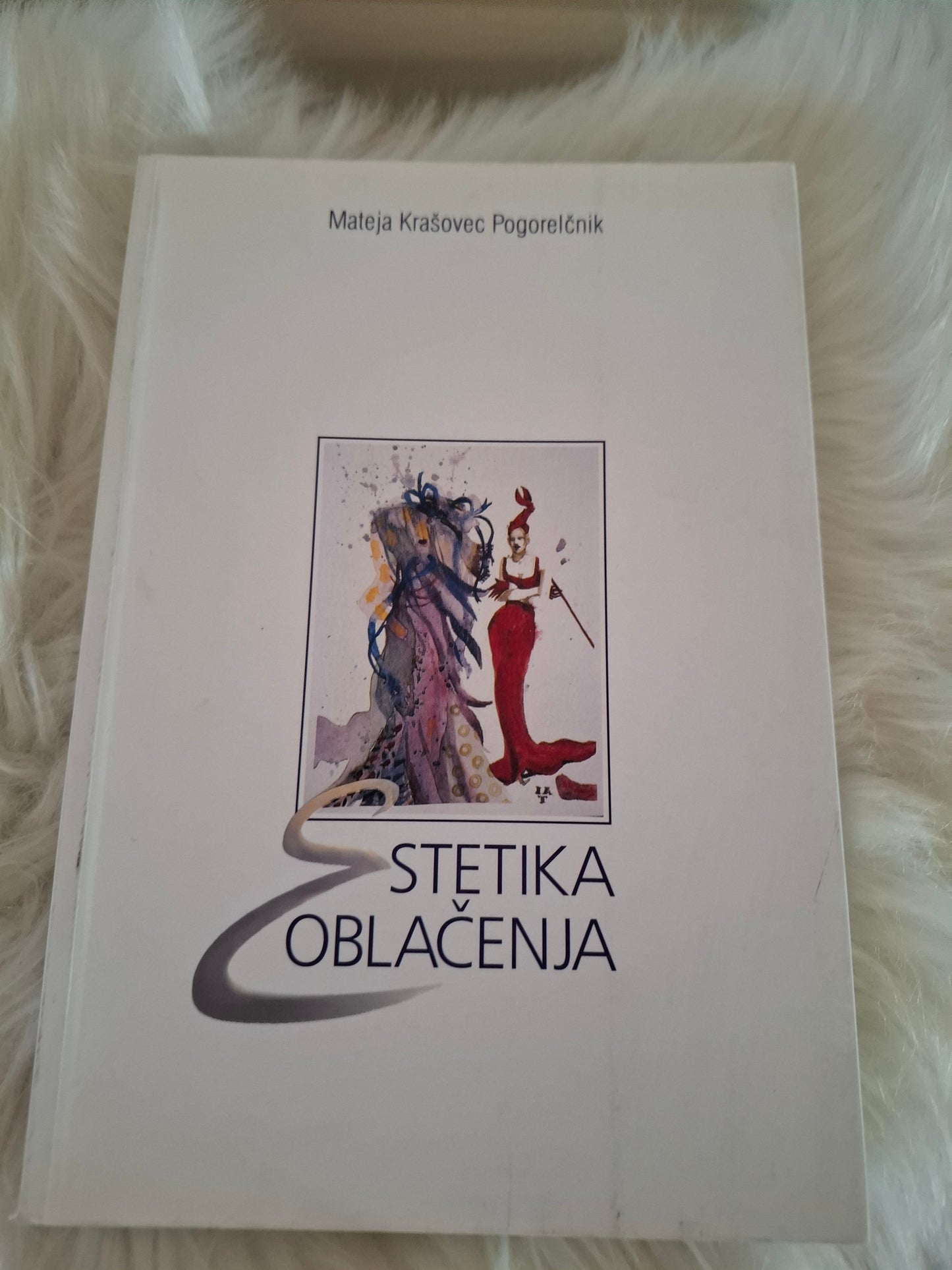 Estetika oblačenja,  Mateja Krasovec Pogorelčnik