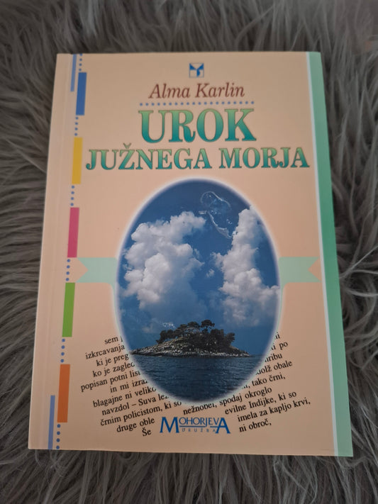 Urok  južnega morja Alma Karlin