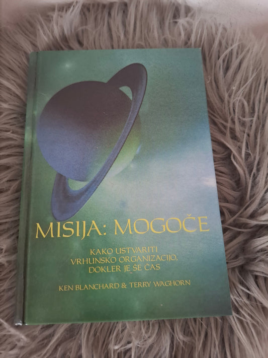 Misija: mogoče Ken Blanchard Terry Waghorn