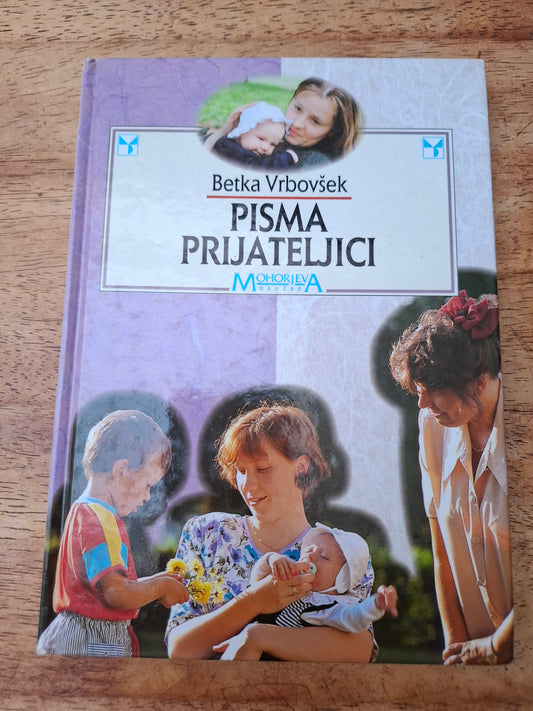 Pisma prijateljici Betka Vrbovšek