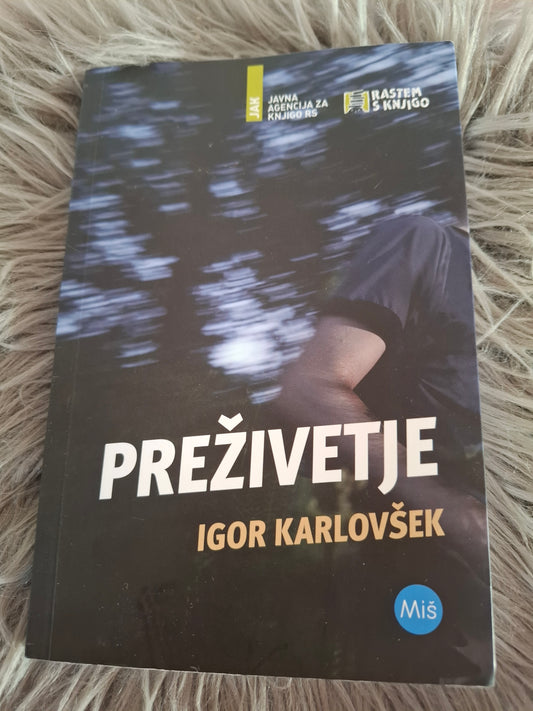 Preživetje Igor Karlovšek