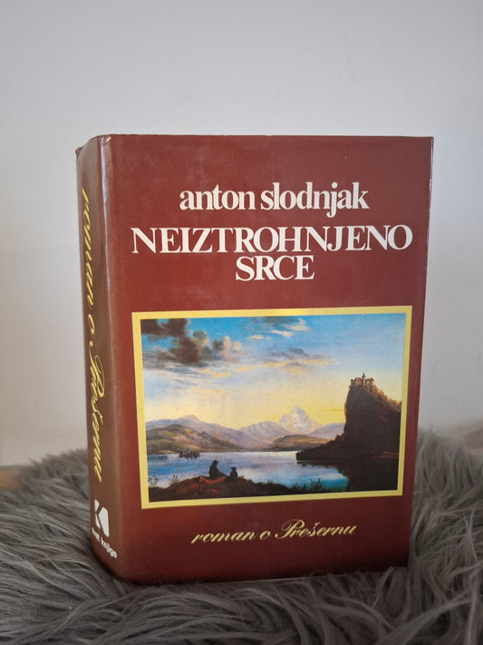 Neiztrohnjeno srce Anton Slodnjak