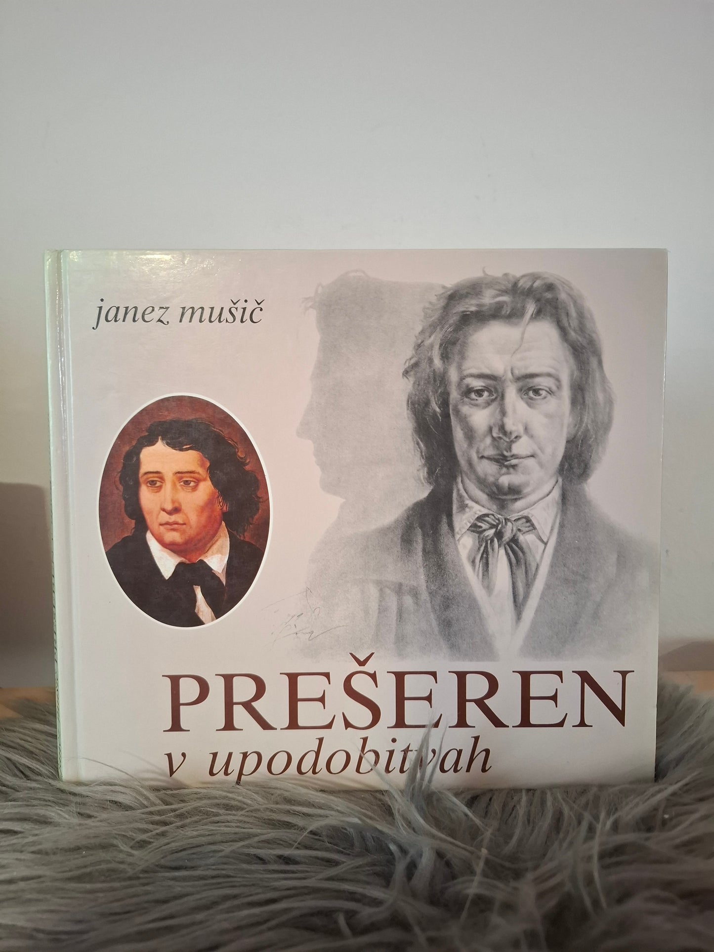 Prešeren v upodobitvah Janez Mušič