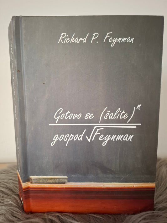 Gotovo se šalite gospod Feynman, Richard P. Feynman