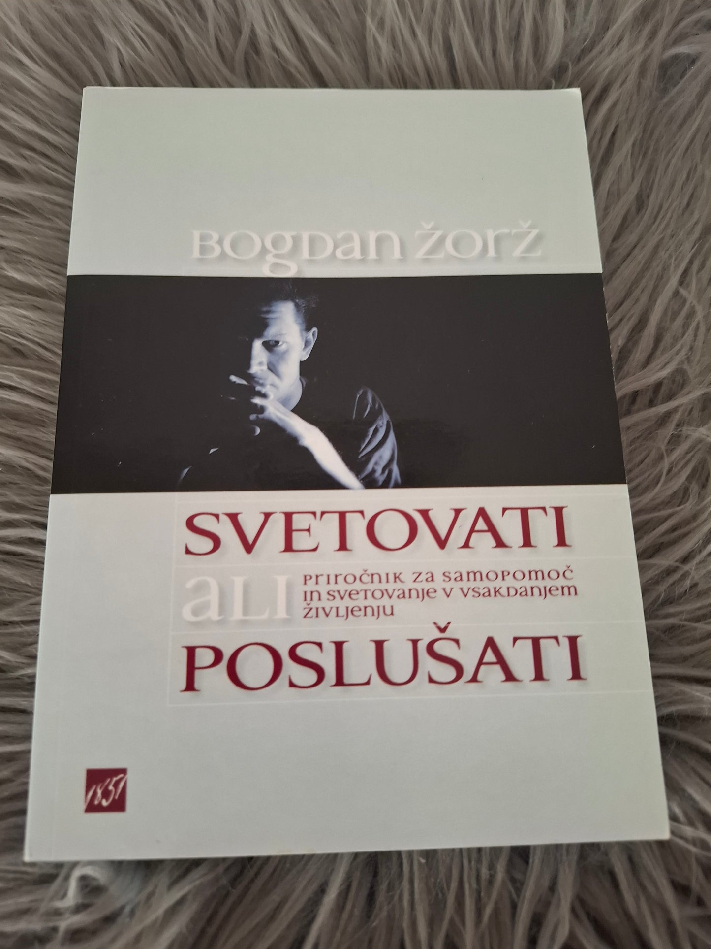 Svetovati ali poslušati, Bogdan Žorž