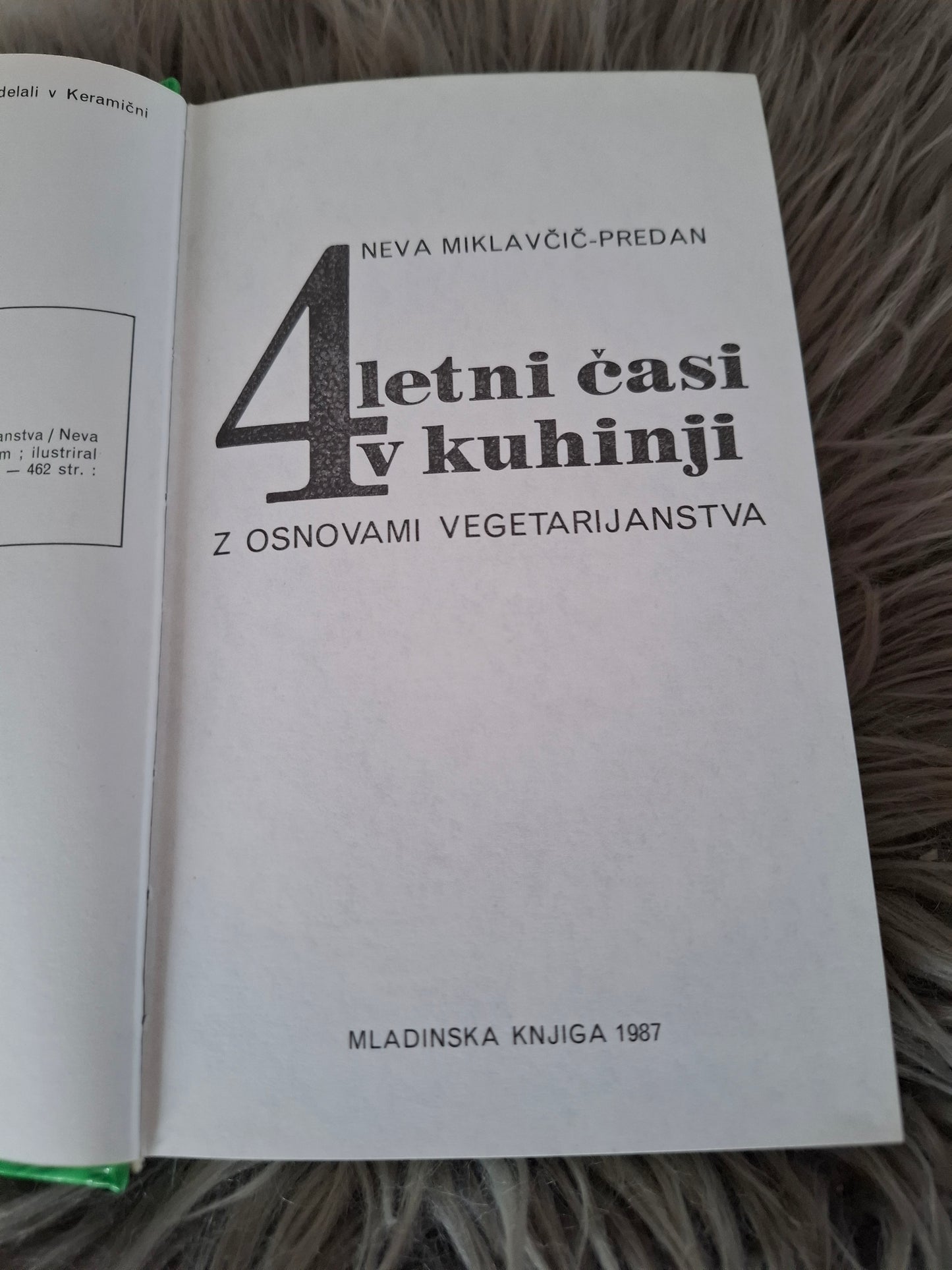 4 letni časi v kuhinji, z osnovami vegetarijanstva, Neva Miklavčič Predan