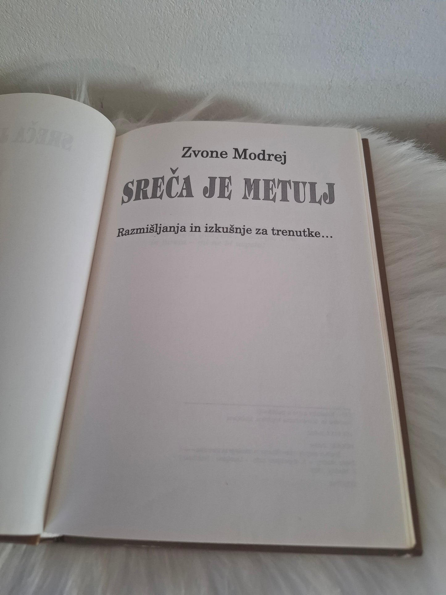 Sreča je metulj Zvone Modrej