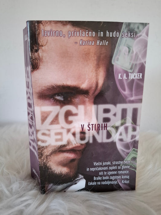 Izgubiti v štirih sekundah K. A. Tucker