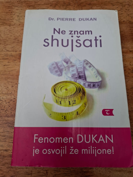 Ne znam shujšati dr. Pierre Dukan