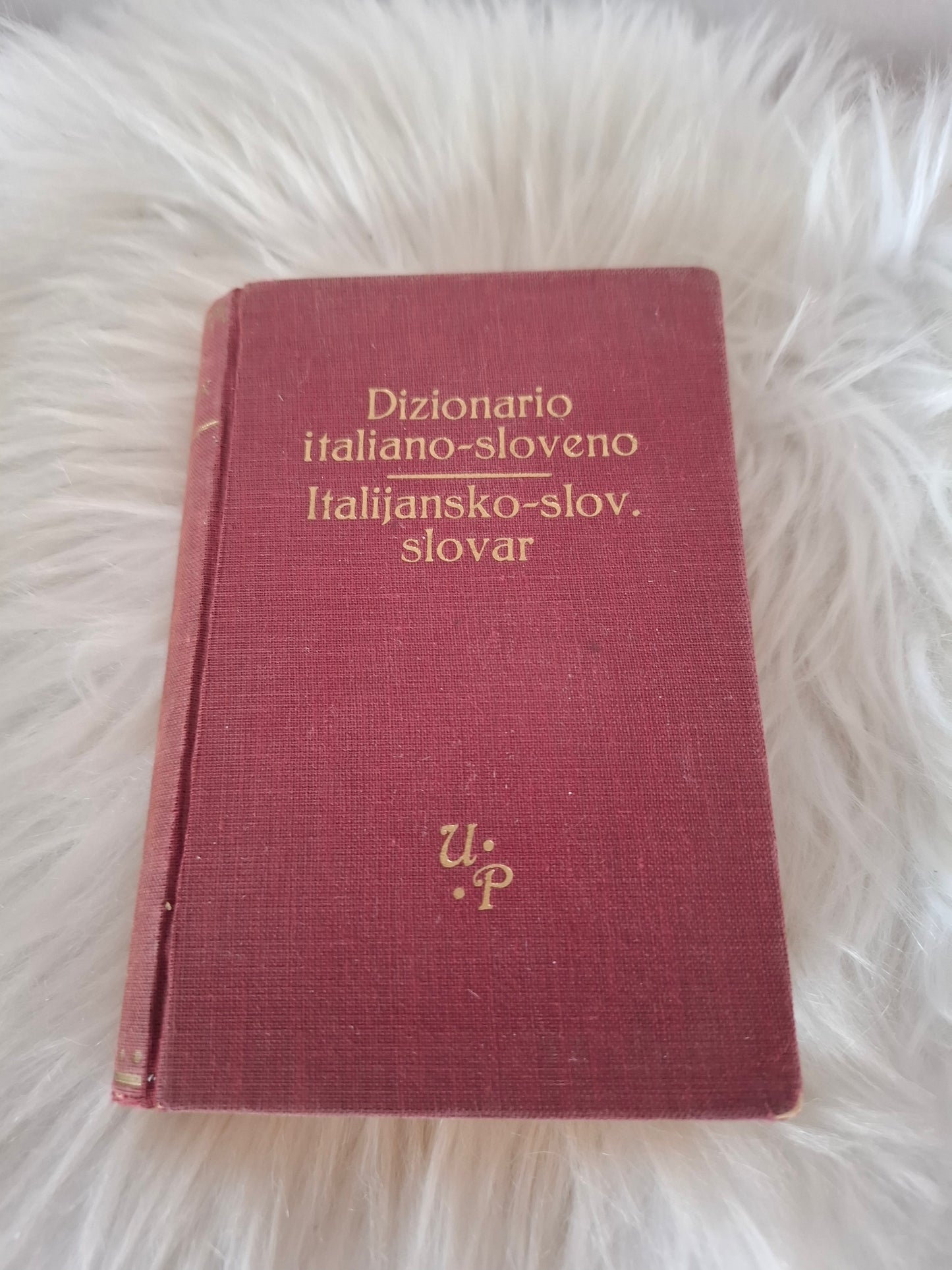 Dizionario italiano sloveno Italijansko slovenski slovar dr. Vojteh Strnad dr. Anton Debeljak