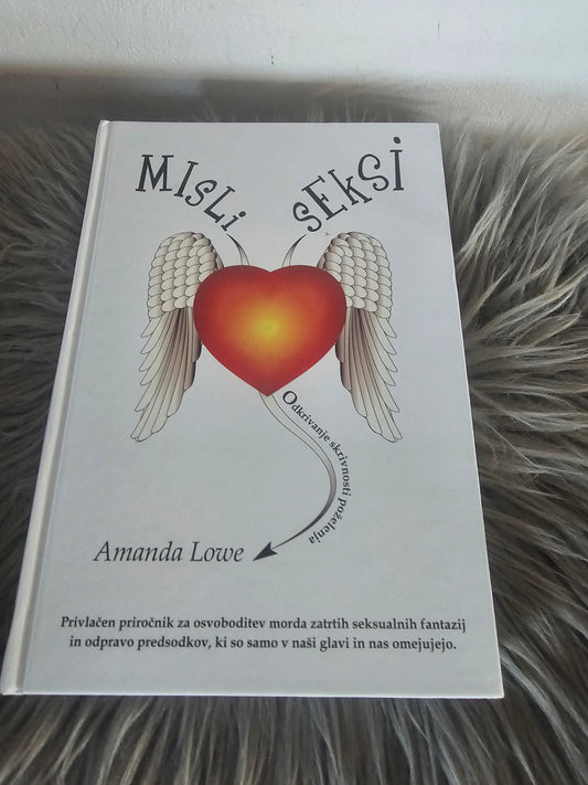 Misli seksi - Odkrivanje skrivnosti poželenja Amanda Lowe
