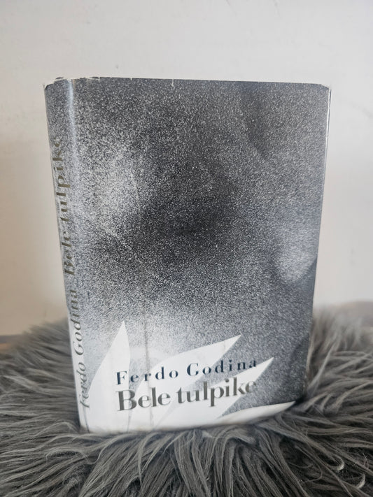 Bele tulpike Ferdo Godina