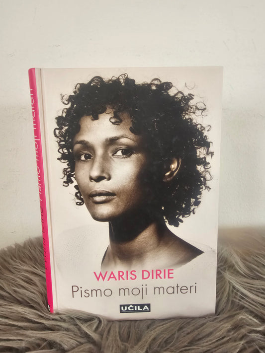 Pismo moji materi Waris Dirie