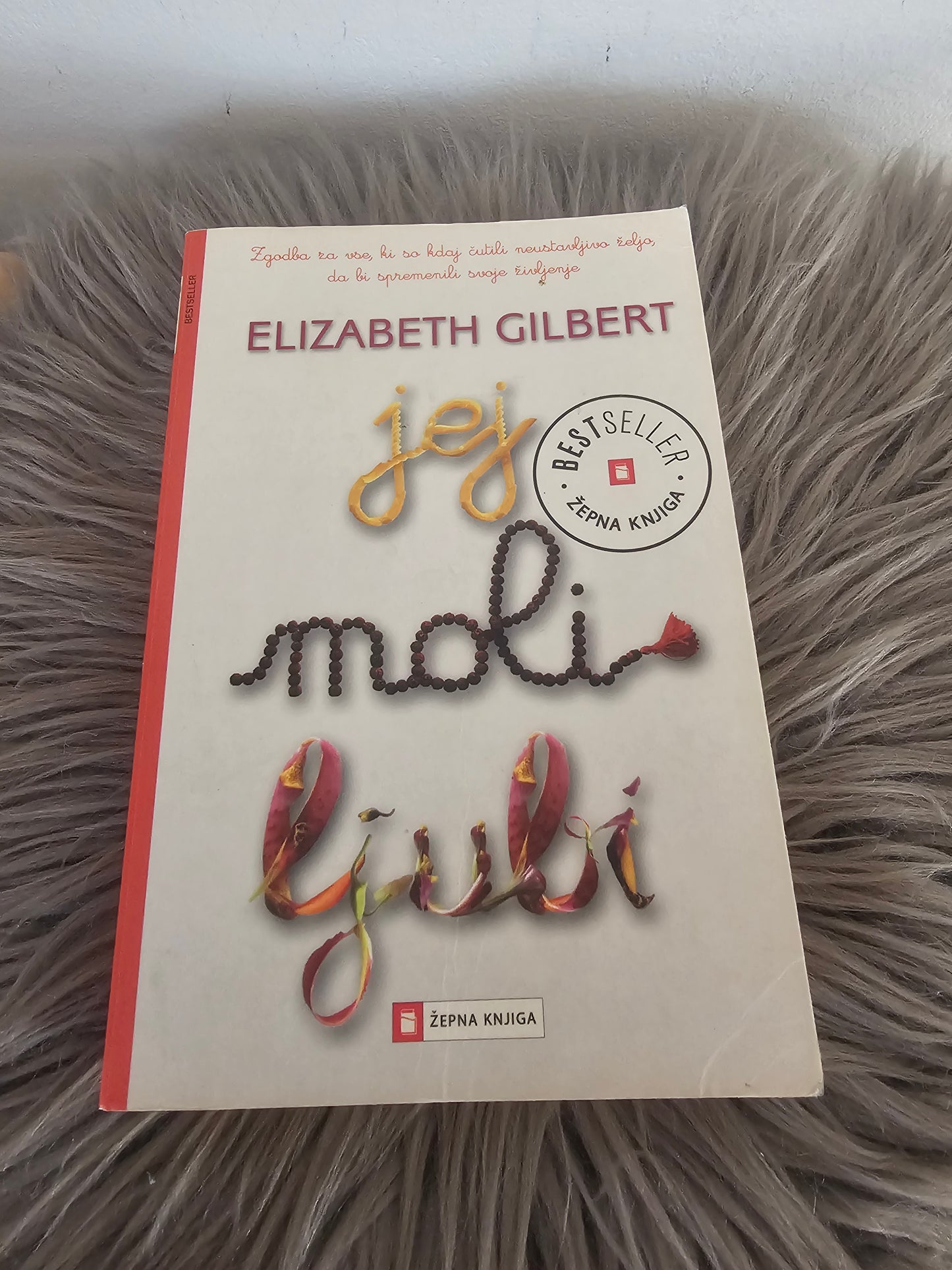 Jej moli ljubi Elizabeth Gilbert