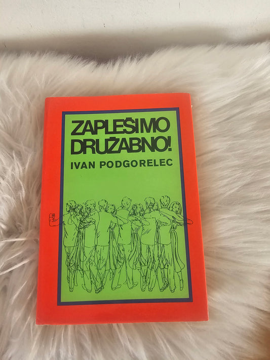 Zaplešimo družabno Ivan Podgorelec