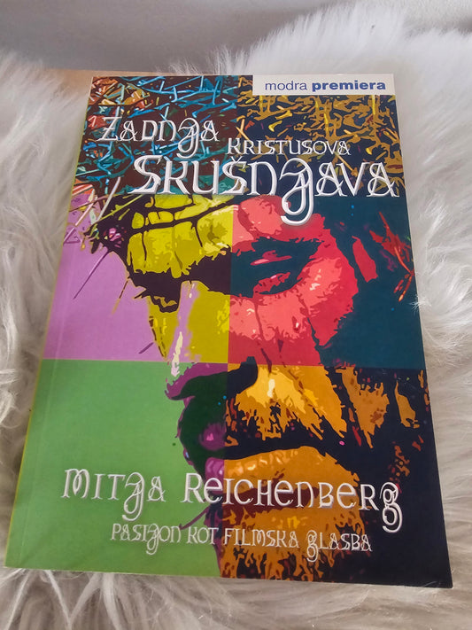 Zadnja Kristusova skušnjava Dušan Rutar