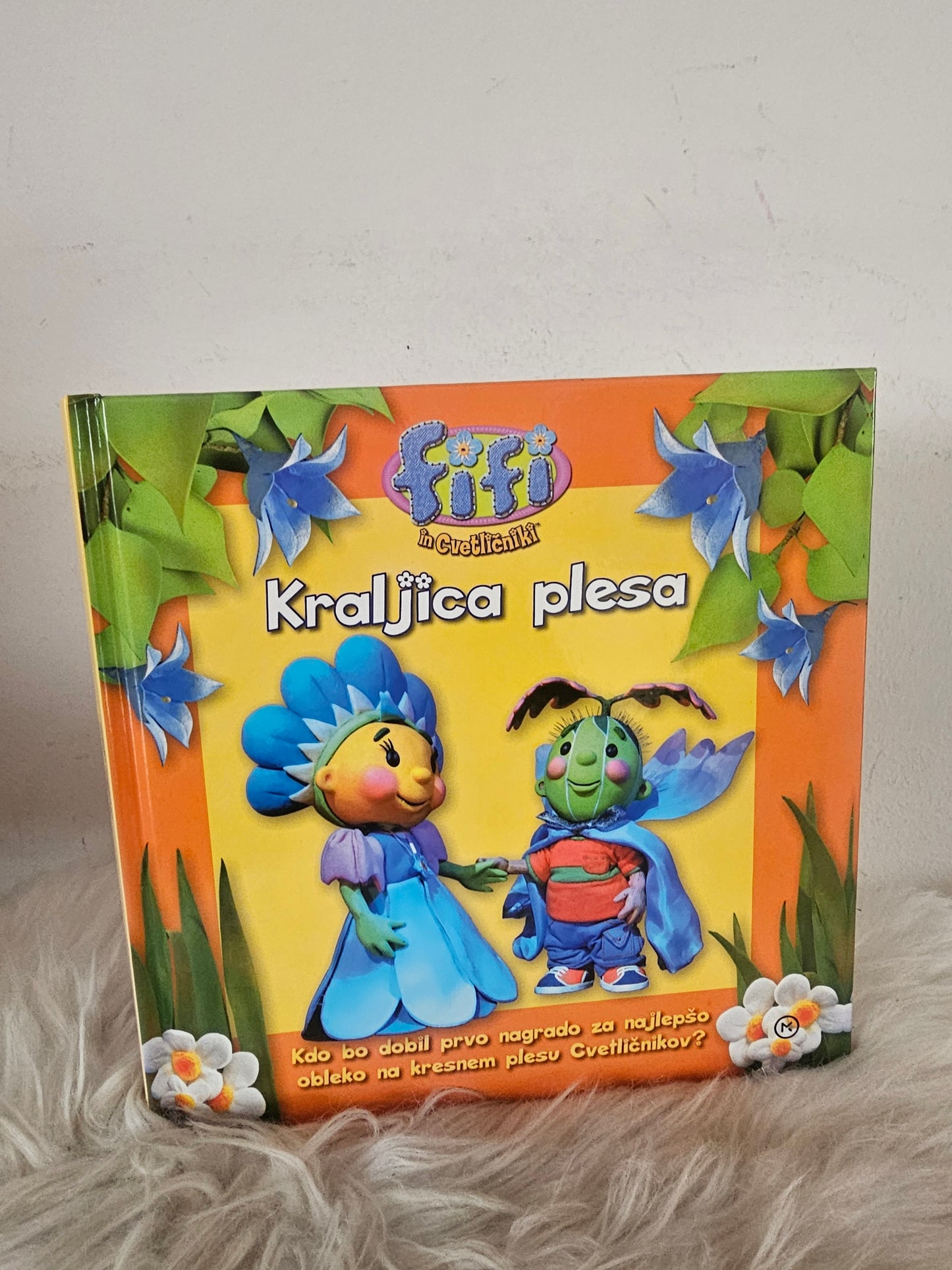 Fifi in cvetličniki Kraljica plesa Mladinska knjiga