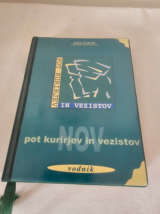 Pot kurirjev in vezistov Slovenije Jože Dobnik