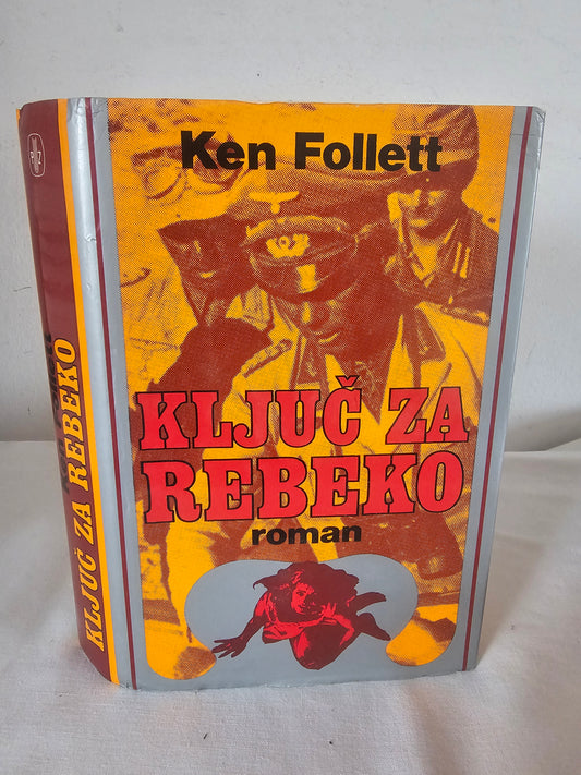 Ključ za Rebeko Ken Follett