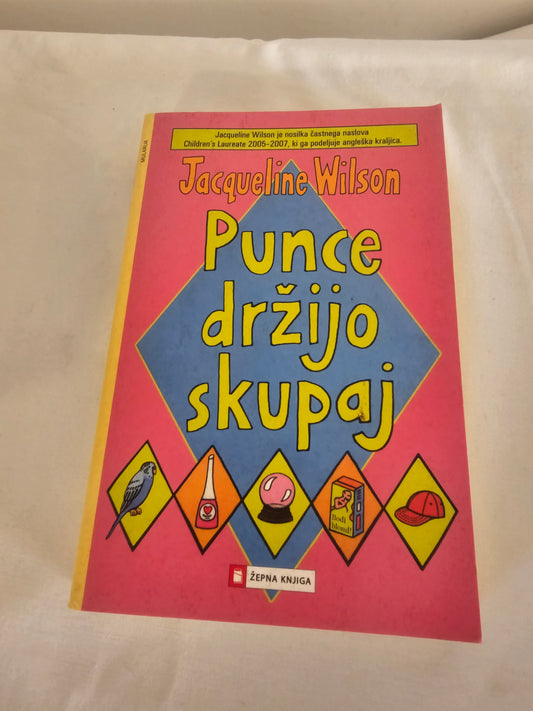 Punce držijo skupaj Jacqueline Wilson