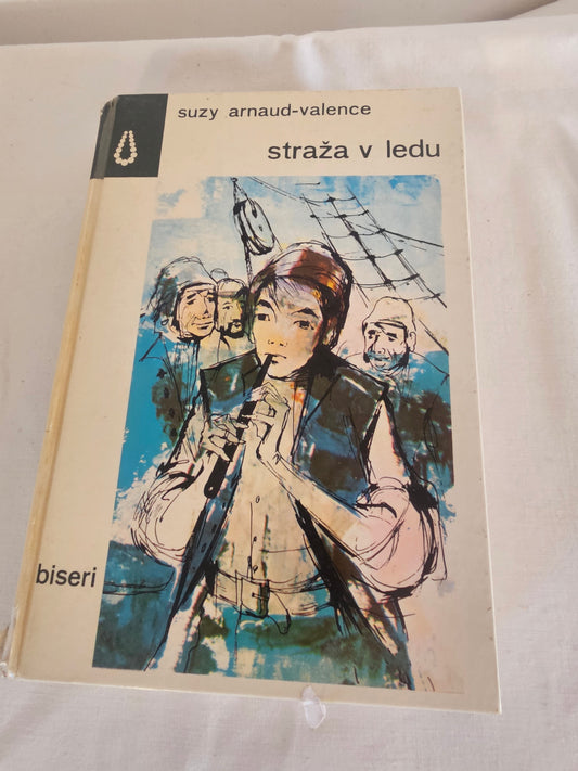 Straža v ledu Suzy Arnaud Valence