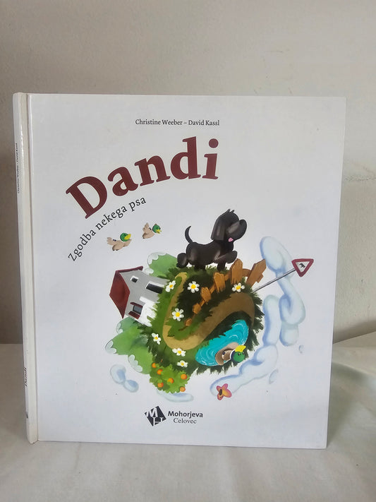 Dandi zgodba nekega psa Christine Weeber David Kassl