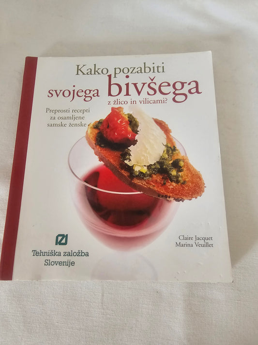 Kako pozabiti svojega bivšega z žlico in vilicami? Claire Jacquet Marina Veuillet