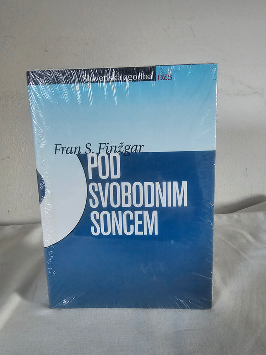 Pod svobodnim soncem Fran S.Finžgar