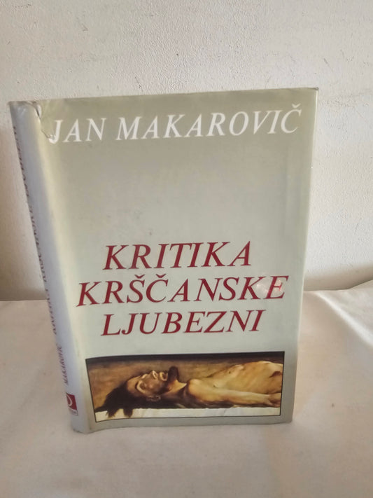 Kritika krščanske ljubezni Jan Makarovič