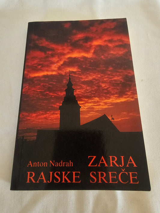 Zarja rajske sreče Anton Nadrah