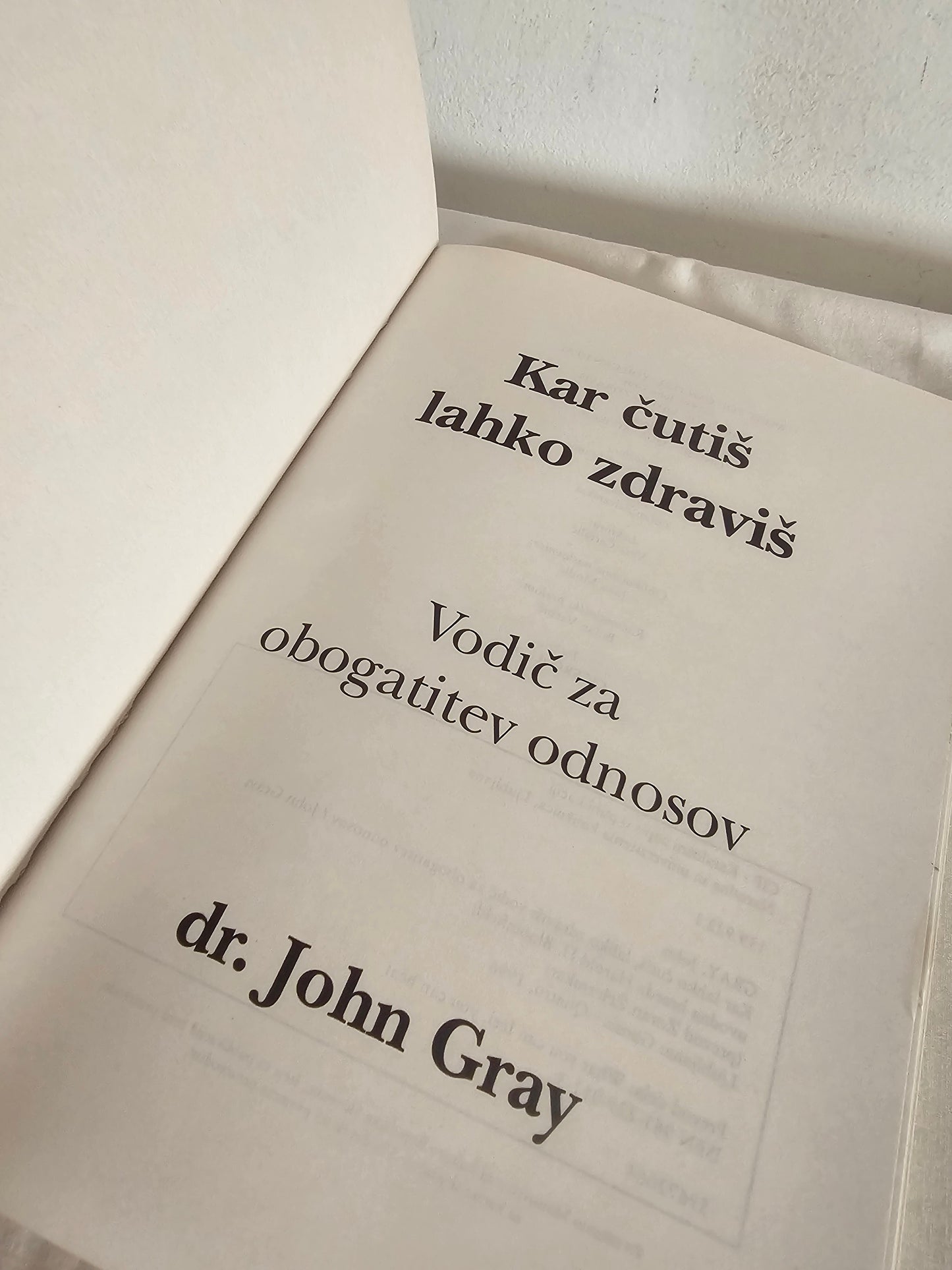 Kar čutiš, lahko zdraviš dr. John Gray