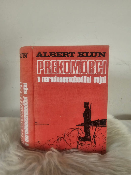 Prekomorci v narodnoosvobodilni vojni Albert Klun