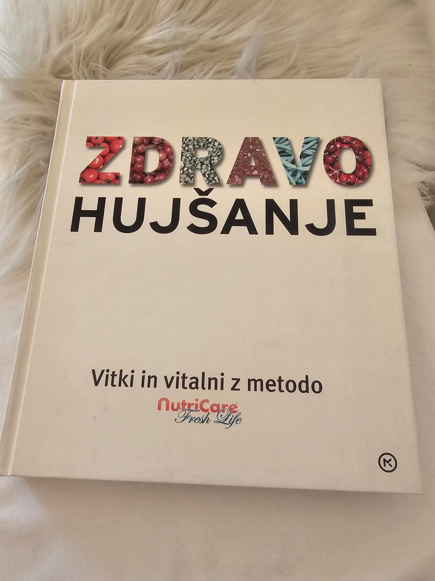 Zdravo hujšanje, vitki in vitalni z metodo Nutri Care  Freh Life Mladinska knjiga