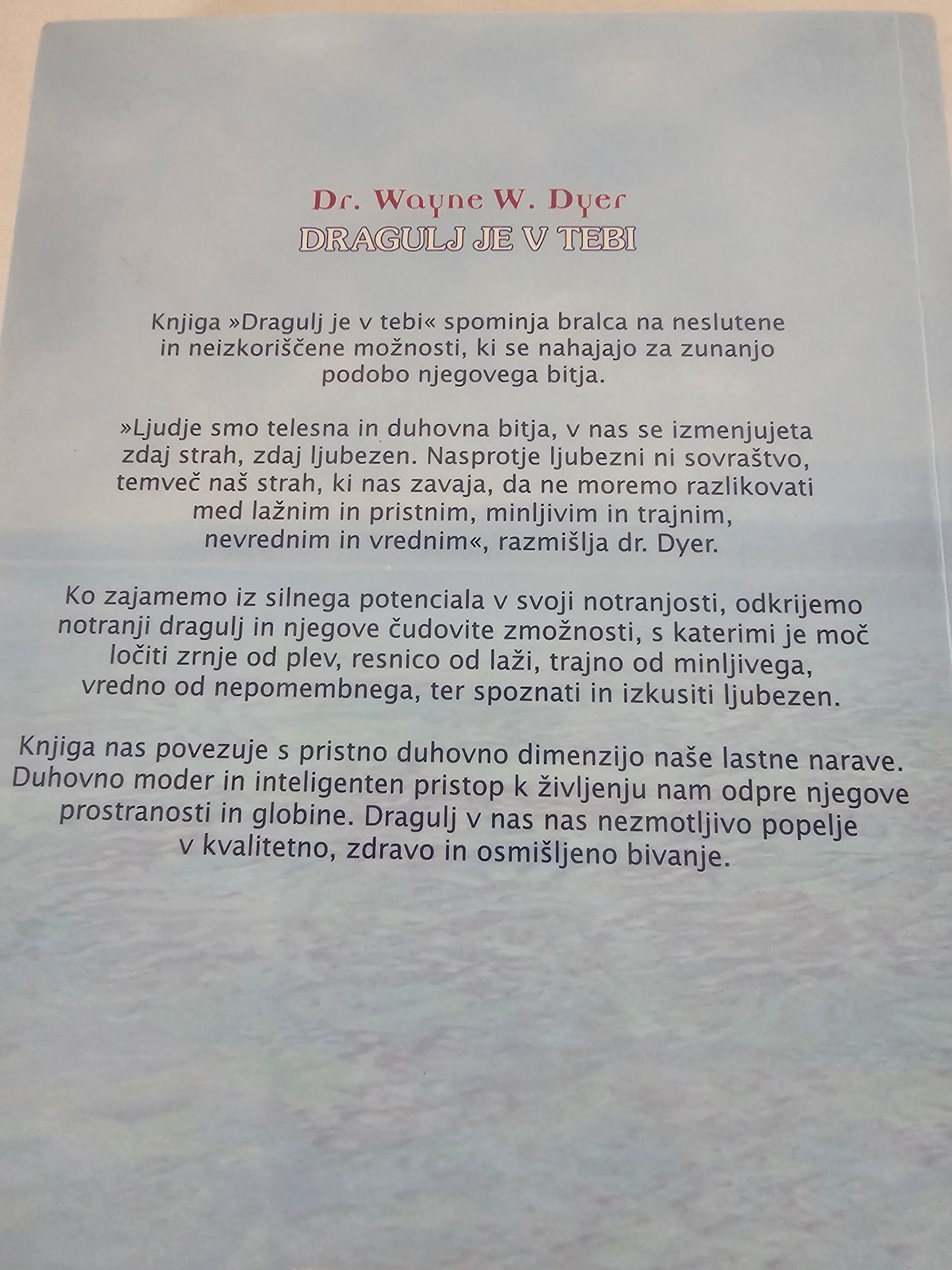 Dragulj je v tebi dr. Wayne W. Dyer