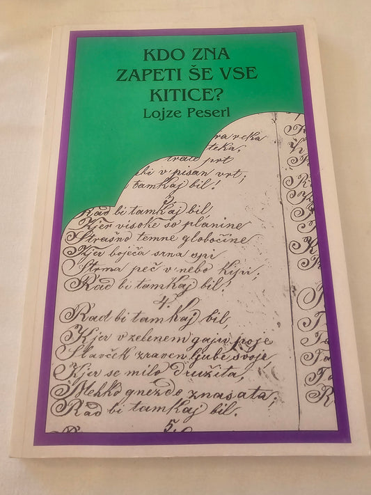 Kdo zna zapeti še vse kitice Lojze Peserl