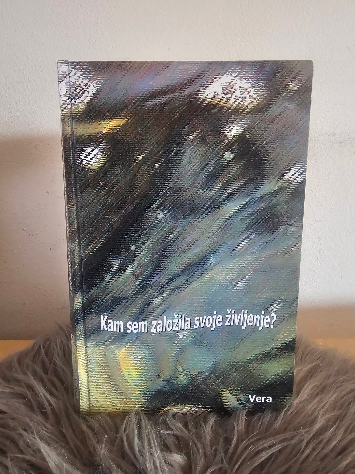 Kam sem založila svoje življenje? Vera Pirc Prelovšek