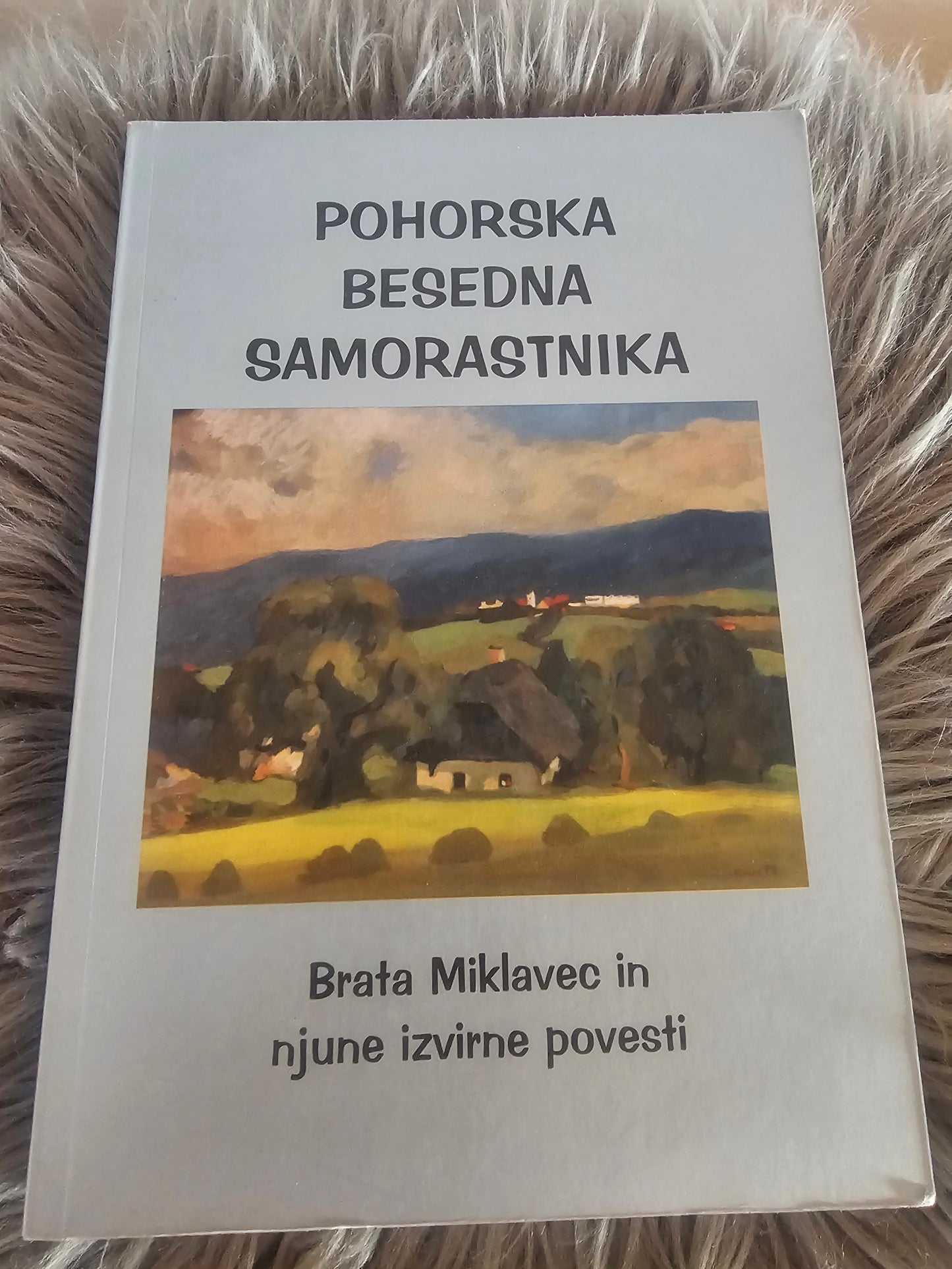 Pohorska beseda samorastnika Anton Gričnik