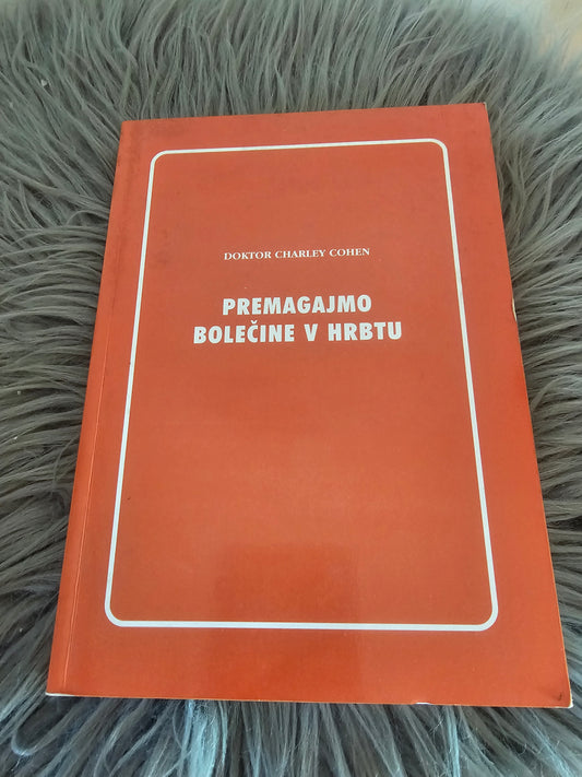 Premagajmo bolečine v hrbtu dr.Charley Cohen