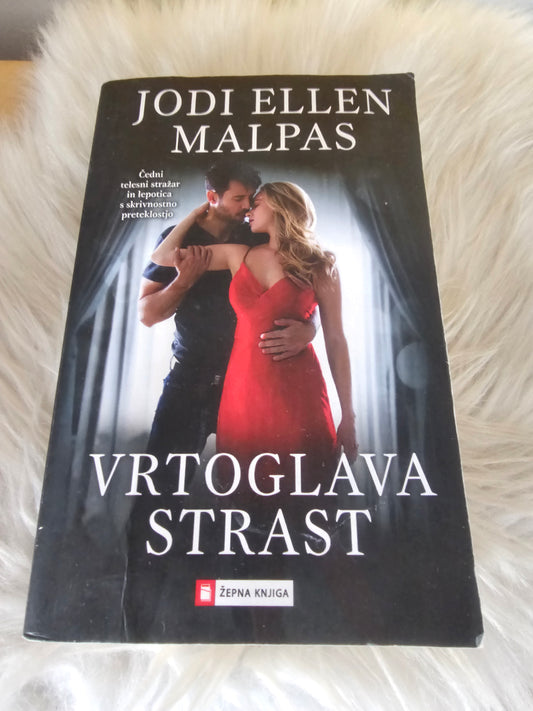 Vrrtoglava strast Jodi Ellen Malpas
