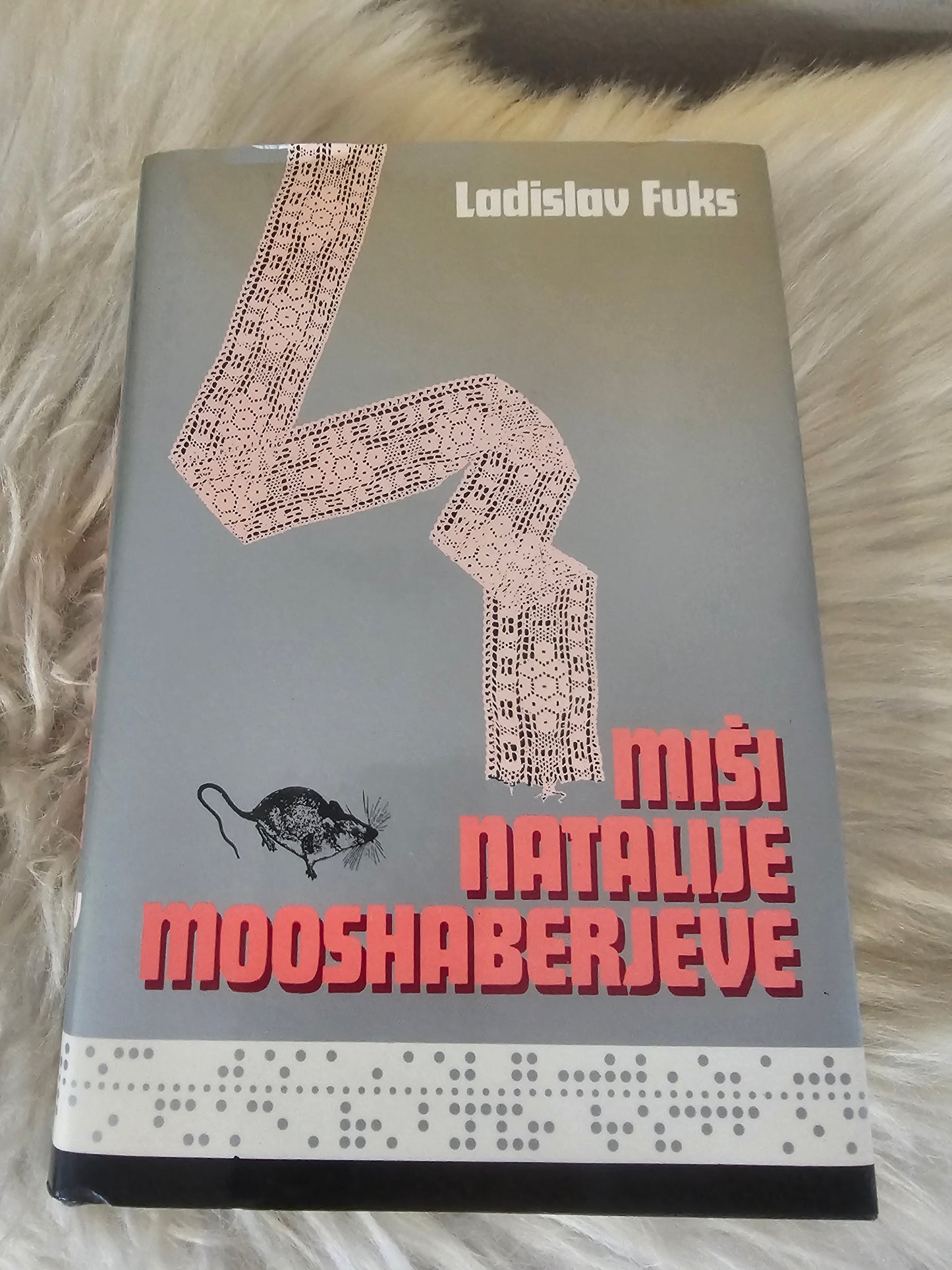 Miši  Natalije Mooshaberjeve Ladislav Fuks