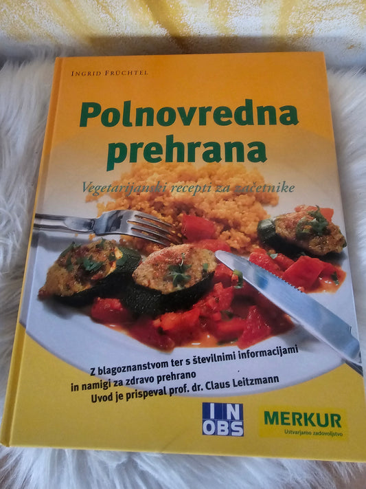 Polnovredna prehrana Ingrid Fruchtel