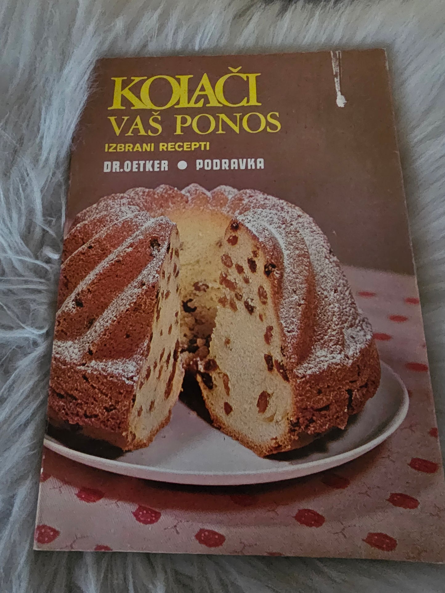 Kolači vaš ponos 1, 2 Podravka Oetker