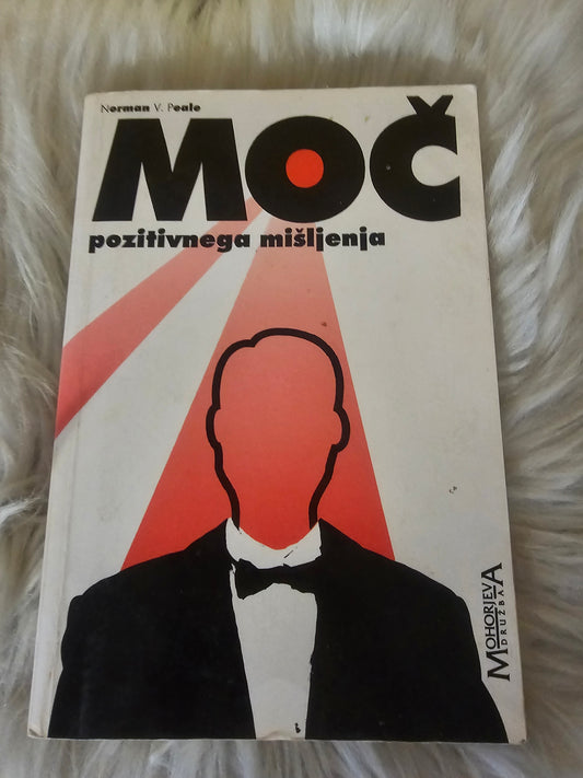 Moč pozitivnega mišljenja Mohorjeva družba