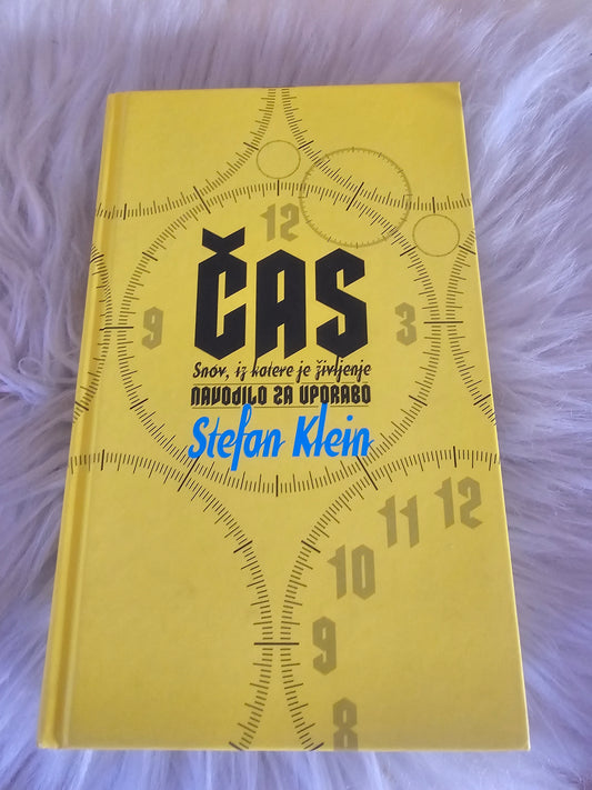 Čas Snov iz katere je življenje Stefan Klein