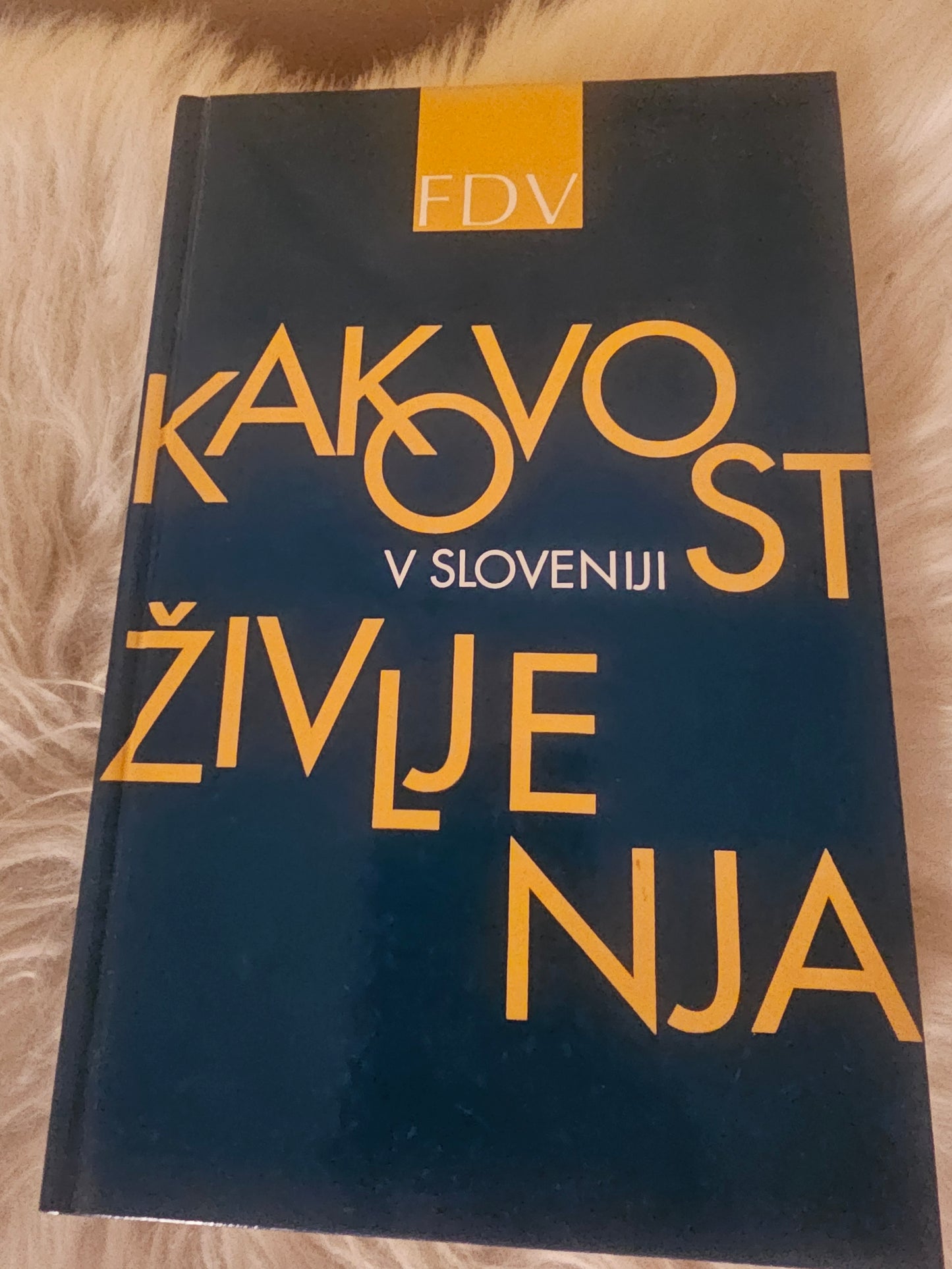Kakovost življenja v Sloveniji FDV